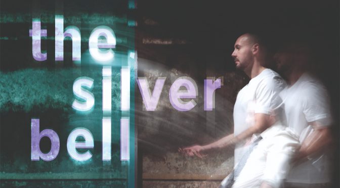 “The Silver Bell” at the Vault Festival